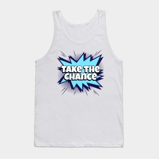 Take the Chance - Comic Book Graphic Tank Top